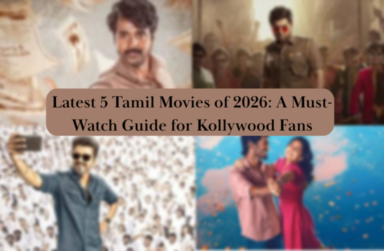 Latest 5 Tamil Movies of 2026 A Must-Watch Guide for Kollywood Fans.png