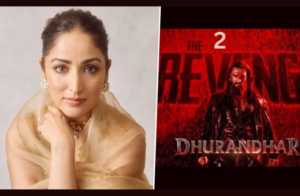 Dhurandhar 2: First Review Talked by Yami Gautam Drops MAJOR Bomb On Dhurandhar