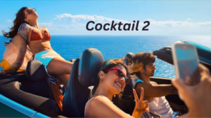Cocktail 2 Movie Day 2 Box Office Collection Starring Shahid Kapoor and Rashmika Mandanna